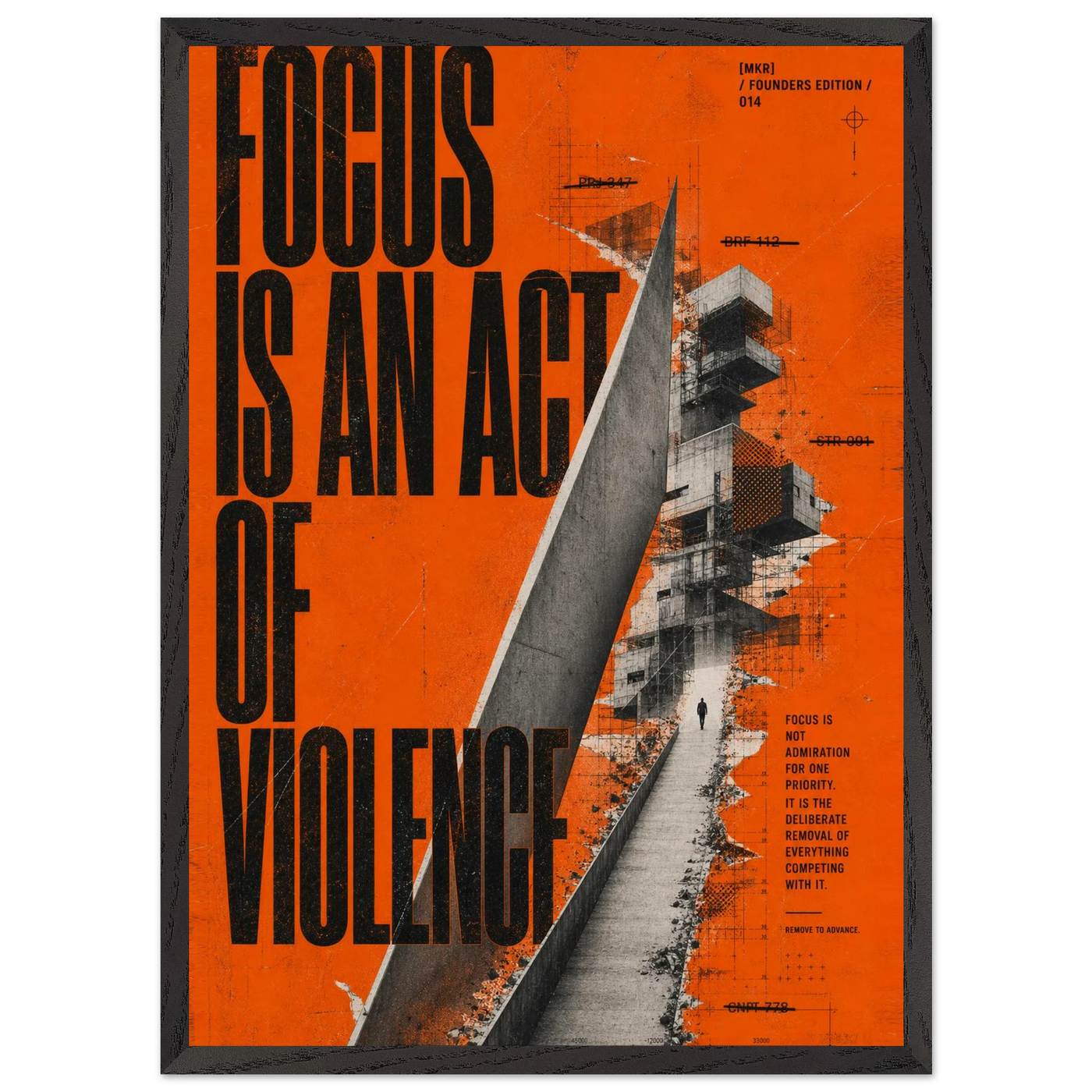“Focus Is an Act of Violence” — orange framed brutalist fine art print with a fractured building structure, variation 1