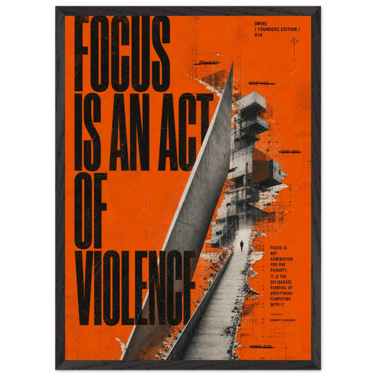 “Focus Is an Act of Violence” — orange framed brutalist fine art print with a fractured building structure, variation 1