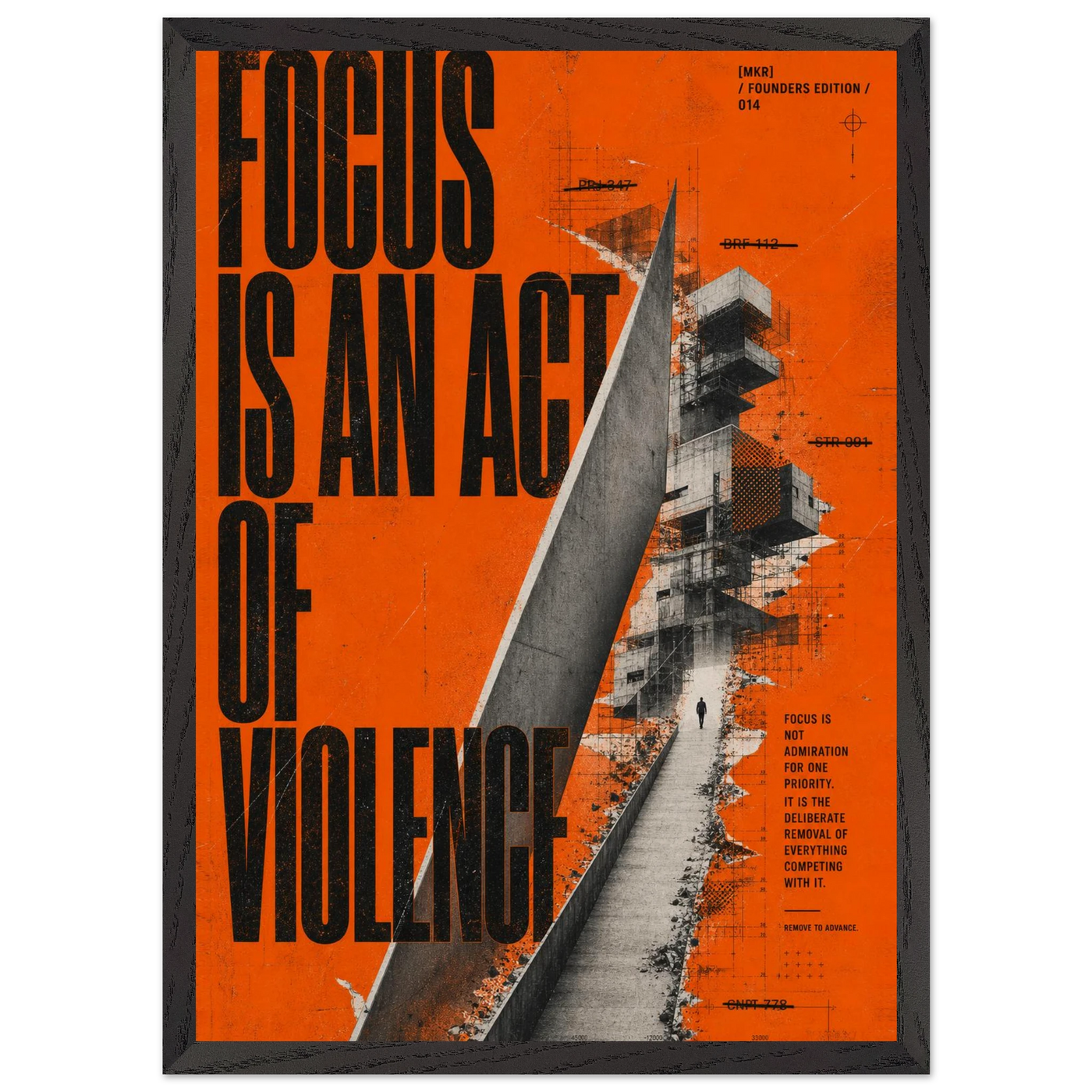 “Focus Is an Act of Violence” — orange framed brutalist fine art print with a fractured building structure, variation 3